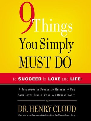 cover image of 9 Things You Simply Must Do to Succeed in Love and Life